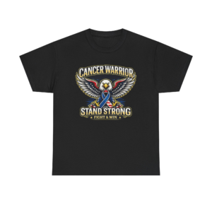 T-Shirt "Cancer Warrior Stand Strong" Fundraiser Campaign!
